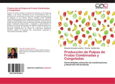 Producción de Pulpas de Frutas Combinadas y Congeladas