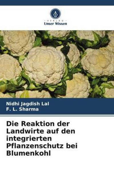 Die Reaktion der Landwirte auf den integrierten Pflanzenschutz bei Blumenkohl