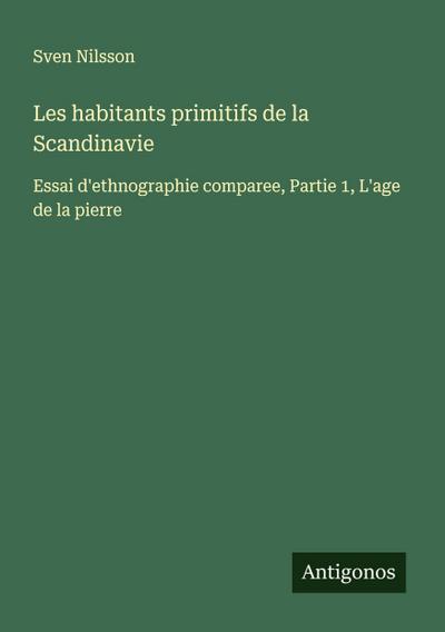 Les habitants primitifs de la Scandinavie