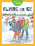 Flying on Ice