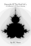 Discords Of The Mind Vol. 1