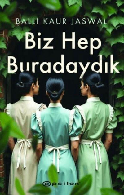 Biz Hep Buradaydik