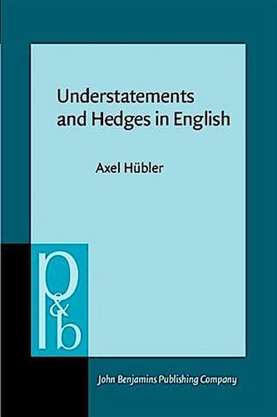 Understatements and Hedges in English