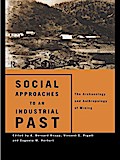 Social Approaches to an Industrial Past