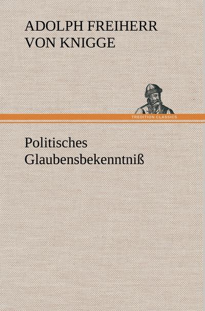Politisches Glaubensbekenntniß