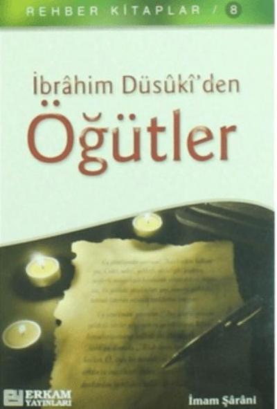 Ibrahim Düsukiden Ögütler