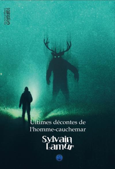 Ultimes décontes de l’hommes cauchemar