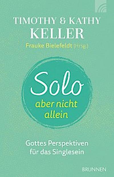 Solo, aber nicht allein