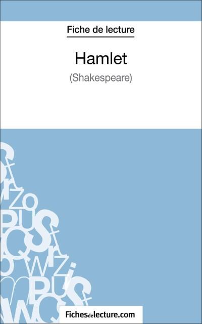 Hamlet de William Shakespeare (Fiche de lecture)