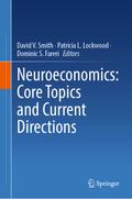 Neuroeconomics: Core Topics and Current Directions