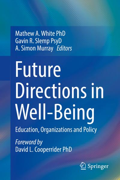 Future Directions in Well-Being