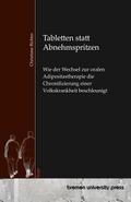 Tabletten statt Abnehmspritzen