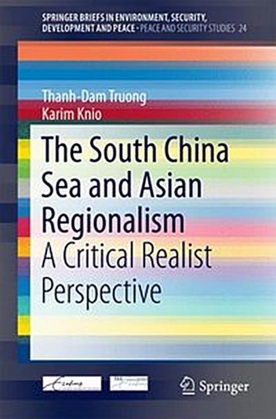 The South China Sea and Asian Regionalism