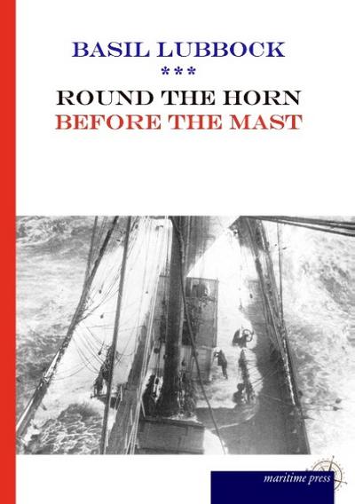 Round the Horn Before the Mast
