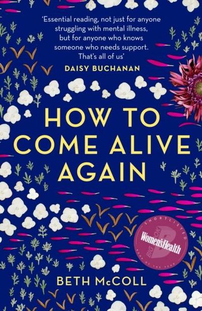 McColl, B: How to Come Alive Again