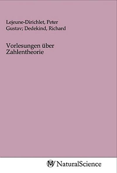 Vorlesungen über Zahlentheorie