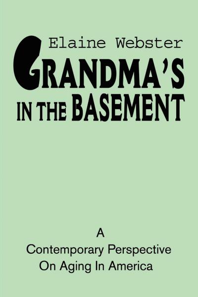 Grandma’s in the Basement
