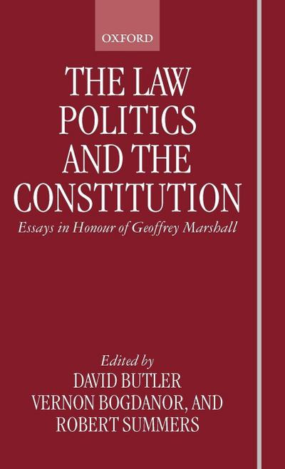 The Law, Politics, and the Constitution