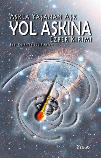 Askla Yasanan Ask Yol Askina Ezber Kirimi