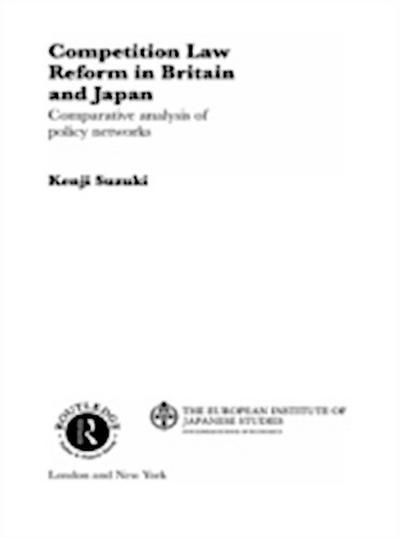 Competition Law Reform in Britain and Japan