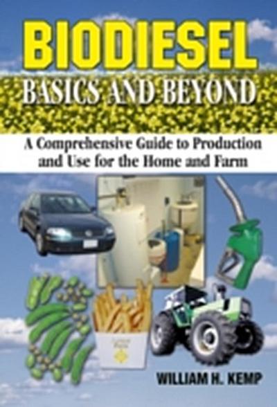 Biodiesel Basics and Beyond