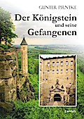 Der Königstein und seine Gefangenen