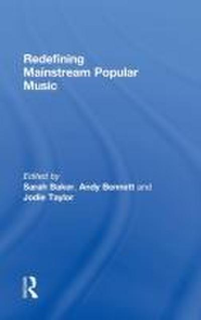 Redefining Mainstream Popular Music