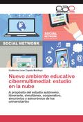 Nuevo ambiente educativo cibermultimedial: estudio en la nube