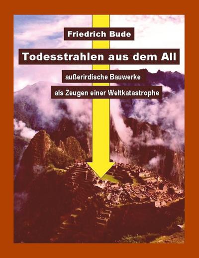 Todesstrahlen aus dem All