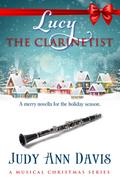 Lucy ~ The Clarinetist (A Musical Christmas Series, #3)