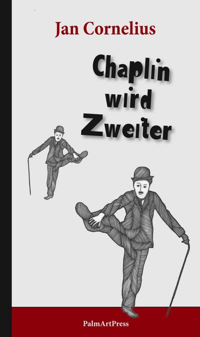 Cornelius, J: Chaplin wird Zweiter