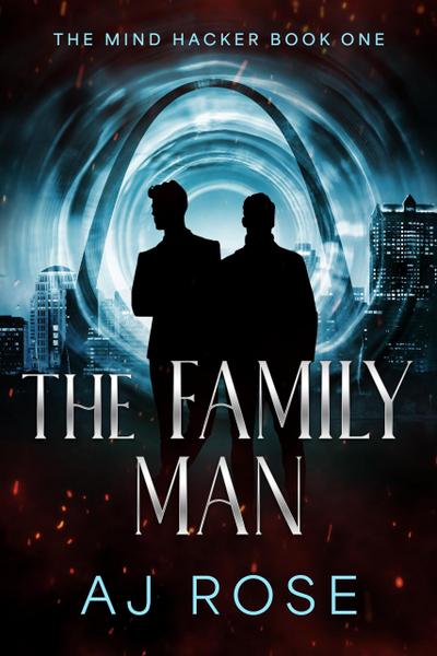 The Family Man (The Mind Hacker, #1)