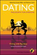 Dating - Philosophy for Everyone