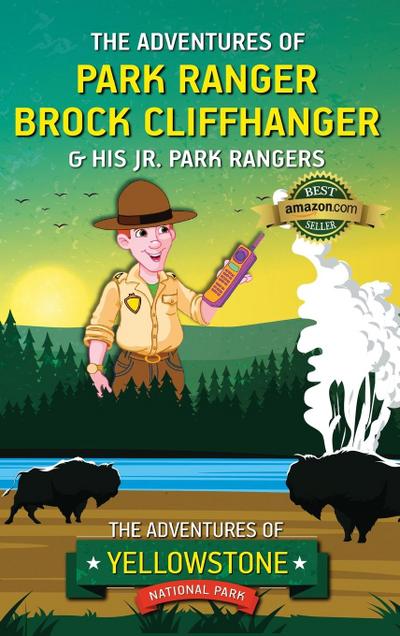 The Adventures of Park Ranger Brock Cliffhanger & His Jr. Park Rangers
