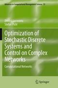 Optimization of Stochastic Discrete Systems and Co