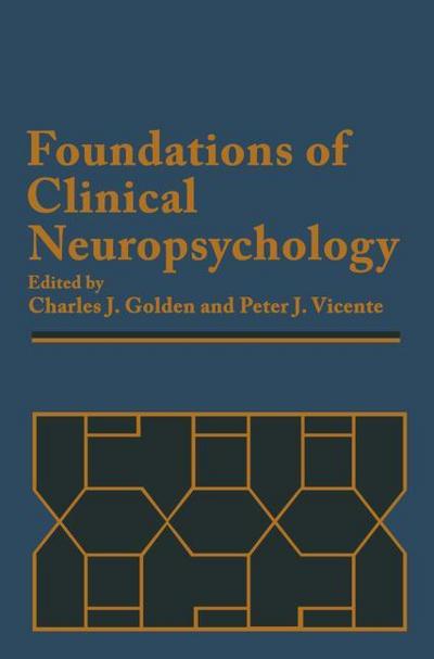 Foundations of Clinical Neuropsychology