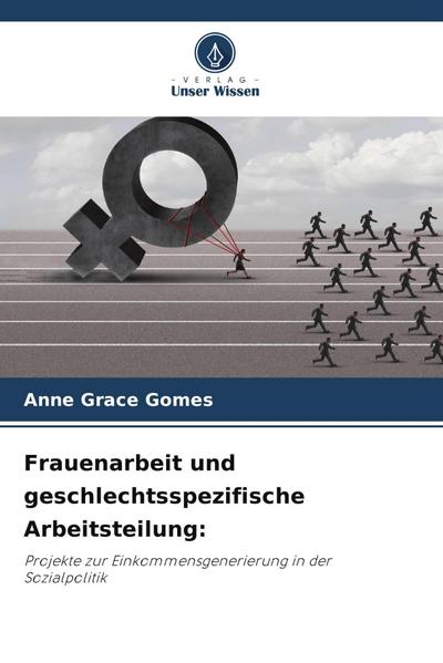 Frauenarbeit und geschlechtsspezifische Arbeitsteilung: