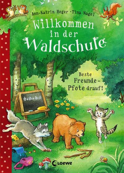 Willkommen in der Waldschule 1 - Beste Freunde - Pfote drauf!