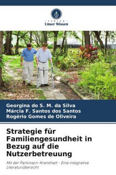 Strategie für Familiengesundheit in Bezug auf die Nutzerbetreuung