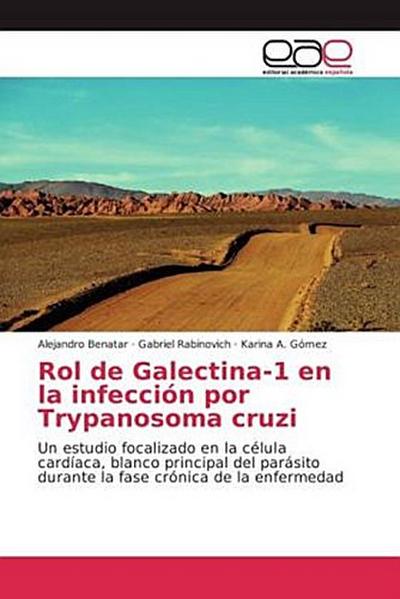 Rol de Galectina-1 en la infección por Trypanosoma cruzi