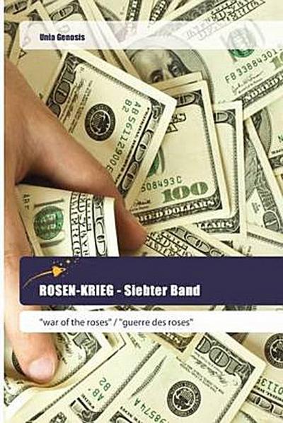 ROSEN-KRIEG - Siebter Band