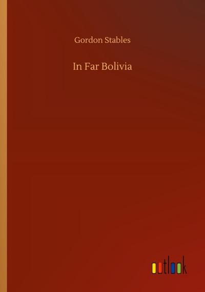 In Far Bolivia