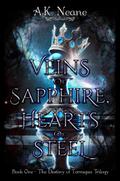 Veins of Sapphire, Hearts of Steel (Destiny of Terraqua Trilogy, #1)