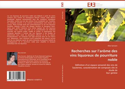 Recherches sur l''arôme des vins liquoreux de pourriture noble - Elise Sarrazin