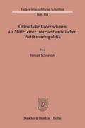 Öffentliche Unternehmen als Mittel einer intervent