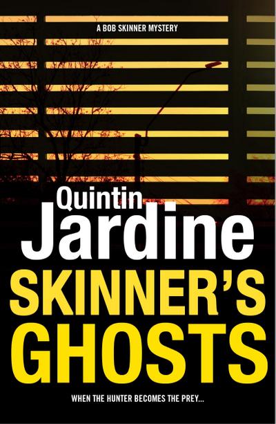 Skinner’s Ghosts (Bob Skinner series, Book 7)