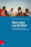 Mein Leben und die Bibel