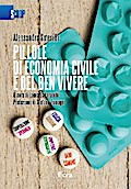 Pillole di economia civile e del ben vivere