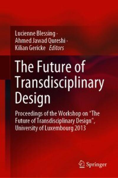 The Future of Transdisciplinary Design
