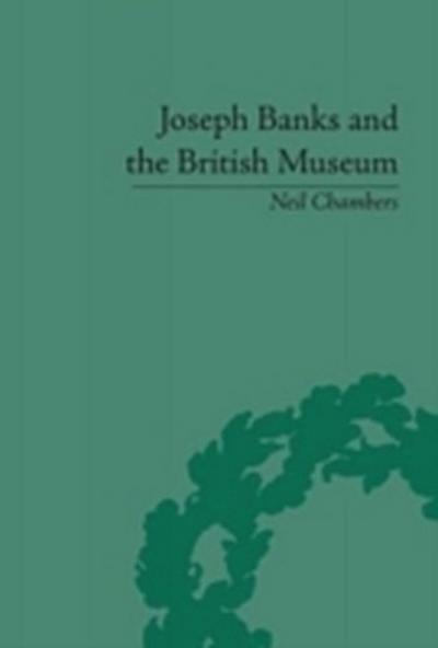 Joseph Banks and the British Museum